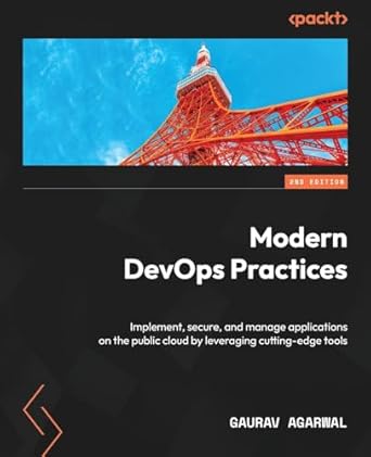 modern devops practices implement secure and manage applications on the public cloud by leveraging cutting