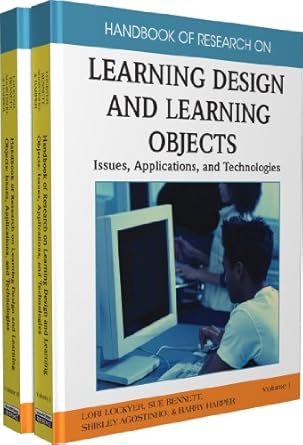 handbook of research on learning design and learning objects issues applications and technologies 1st edition