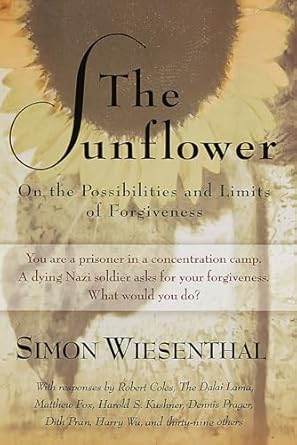 the sunflower on the possibilities and limits of forgiveness 1st edition simon wiesenthal 0805210601,