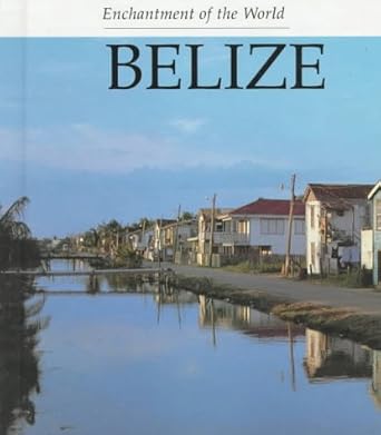 belize 1st edition marion morrison 0516026399, 978-0516026398