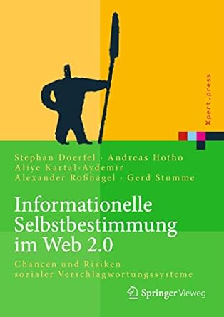 informationelle selbstbestimmung im web 2 0 chancen und risiken sozialer verschlagwortungssysteme 1st edition