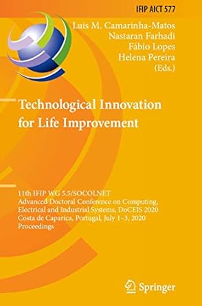 technological innovation for life improvement 1st edition luis m camarinha matos ,nastaran farhadi ,fabio