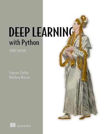 deep learning with python 1st edition francois chollet ,matthew watson 1633436586, 978-1633436589