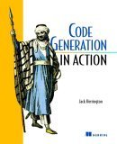 code generation in action 1st edition jack herrington 1930110979, 978-1930110977