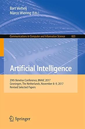 artificial intelligence 29th benelux conference bnaic 2017 groningen the netherlands november 8 9 2017