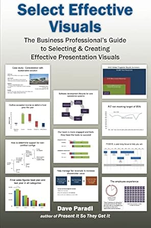 select effective visuals 1st edition dave paradi 0988154919, 978-0988154919