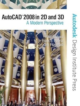 autocad 2008 in 2d and 3d a modern perspective 1st edition paul richard ,frank e puerta ,jim fitzgerald