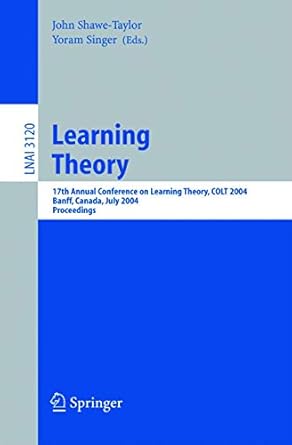 learning theory 17th annual conference on learning theory colt 2004 banff canada july 1 4 2004 proceedings