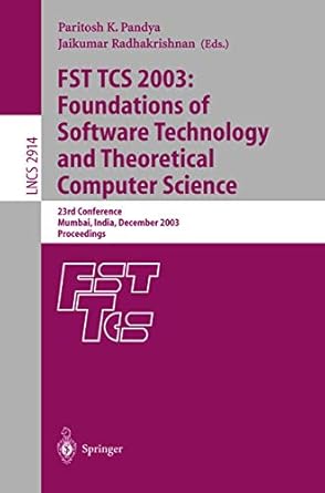 fst tcs 2003 foundations of software technology and theoretical computer science 1st edition paritosh k
