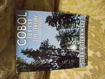 cobol for the 21st century 1st edition nancy b stern ,robert a stern ,james p ley 0471722618, 978-0471722618