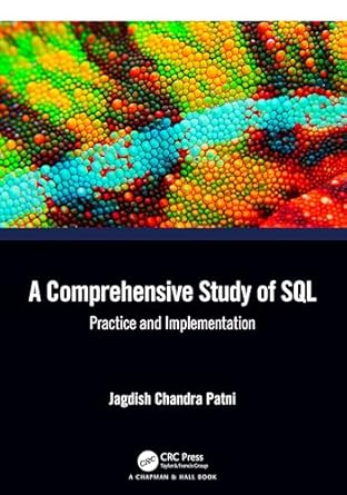 a comprehensive study of sql 1st edition jagdish chandra patni 1032349751, 978-1032349756