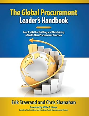 global procurement leaders handbook your toolkit for building and maintaining a world class procurement