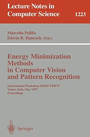 energy minimization methods in computer vision and pattern recognition international workshop emmcvpr97