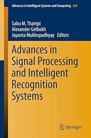advances in signal processing and intelligent recognition systems 1st edition sabu m thampi ,alexander