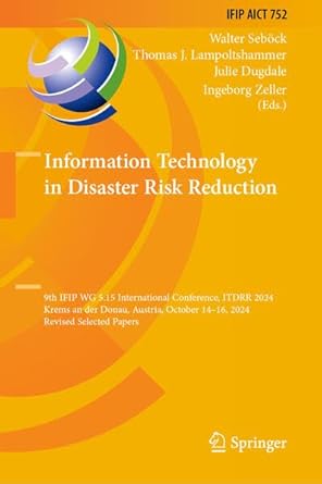 information technology in disaster risk reduction 9th ifip wg 5 15 international conference itdrr 2024 krems