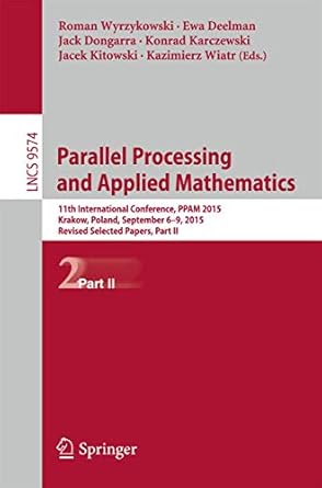 parallel processing and applied mathematics 11th international conference ppam 2015 krakow poland september 6