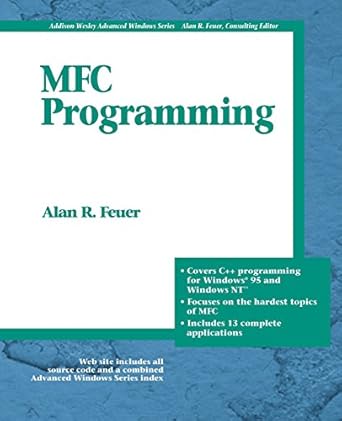 mfc programming 1st edition alan r feuer 0201633582, 978-0201633580