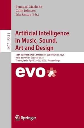 artificial intelligence in music sound art and design 14th international conference evomusart 2025 held as