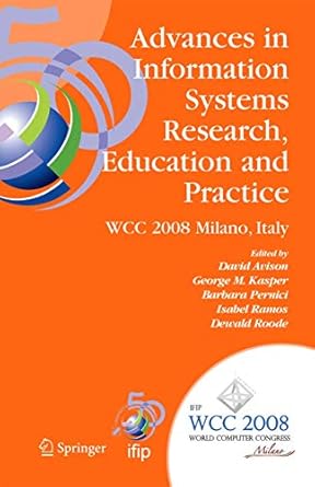 advances in information systems research education and practice ifip 20th world computer congress tc 8