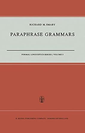 paraphrase grammars 1st edition r m m smaby 9401033404, 978-9401033404