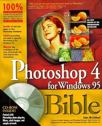 photoshop 4 for windows 95 bible 1st edition deke mcclelland ,julie adair king 0764540327, 978-0764540325