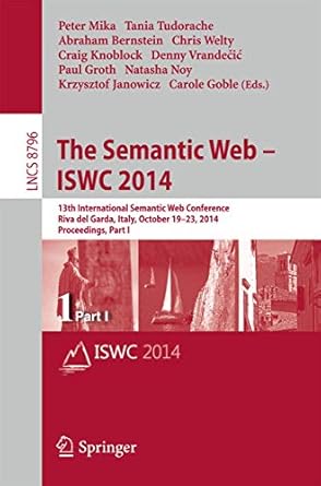 the semantic web iswc 2014 13th international semantic web conference riva del garda italy october 19 23 2014