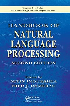 handbook of natural language processing 1st edition nitin indurkhya ,fred j damerau 1420085921, 978-1420085921