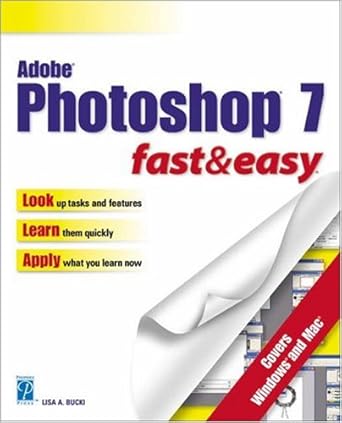 adobe photoshop 7 fast and easy 1st edition lisa a bucki 1931841934, 978-1931841931