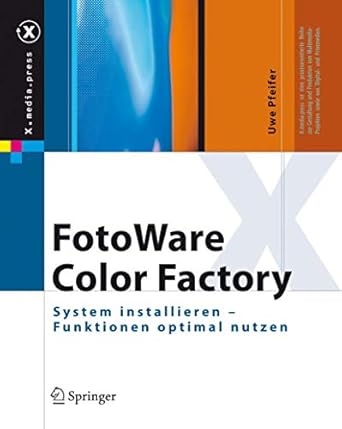 fotoware color factory system installieren funktionen optimal nutzen 1st edition uwe pfeifer 3540374639,