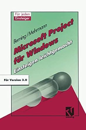 microsoft project fur windows einsteigen leichtgemacht 1st edition udo berning 3528051809, 978-3528051808