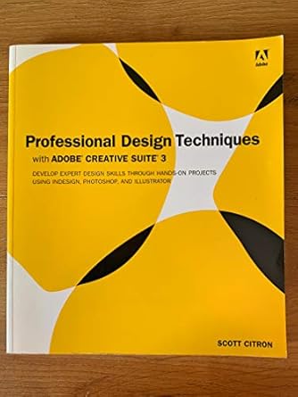 professional design techniques with adobe creative suite 3 develop expert design skills through hands on
