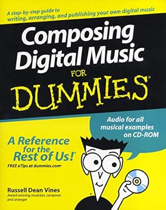 composing digital music for dummies 1st edition russell dean vines 0470170956, 978-0470170953