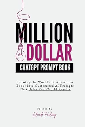 million dollar chatgpt prompt book 1st edition klaude furlong 1069109878, 978-1069109873