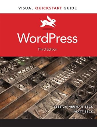 wordpress visual quickstart guide 1st edition matt beck ,jessica beck 032195761x, 978-0321957610