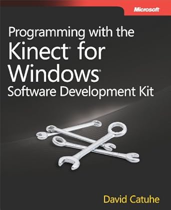 programming with the kinect for windows software development kit add gesture and posture recognition to your