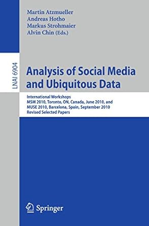 analysis of social media and ubiquitous data international workshops msm 2010 toronto canada june 13 2010 and