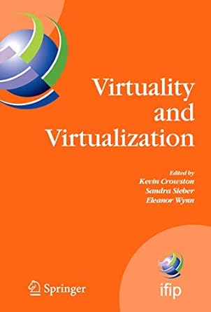 virtuality and virtualization proceedings of the international federation of information processing working