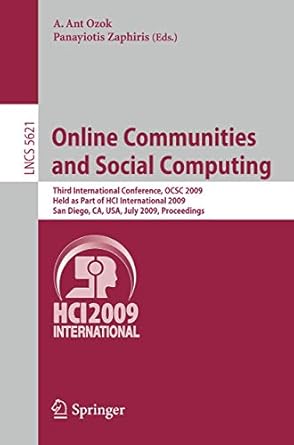 online communities and social computing third international conference ocsc 2009 held as part of hci