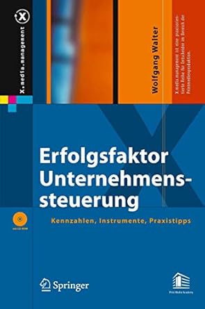 erfolgsfaktor unternehmenssteuerung kennzahlen instrumente praxistipps 1st edition wolfgang walter
