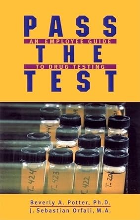 pass the test a guide for employees 1st edition beverly a potter ph d ,sebastian orfali 1579510086,