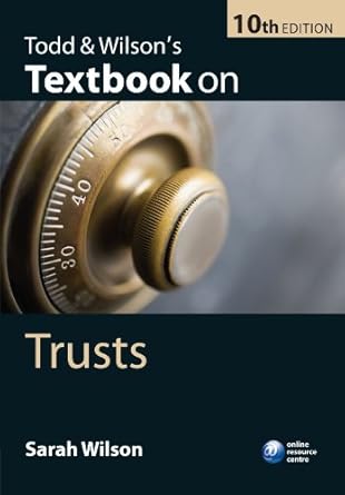 todd and wilsons textbook on trusts 1st edition sarah wilson 0199593388, 978-0199593385