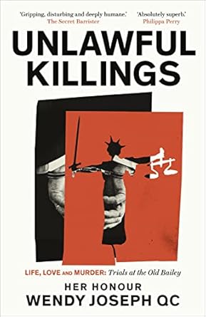 unlawful killings stories of life and death from the old bailey 1st edition anonymous 0857528432,