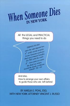 when someone dies in new york all the legal and practical things you need to do when someone near to you dies