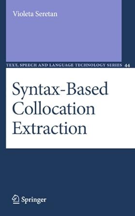 syntax based collocation extraction 1st edition violeta seretan 9400734719, 978-9400734715