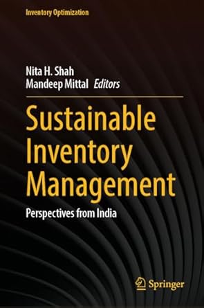 sustainable inventory management perspectives from india 1st edition nita h shah ,mandeep mittal 9819767644,