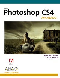 photoshop cs4 avanzado 1st edition ben willmore ,dan ablan 8441526354, 978-8441526358