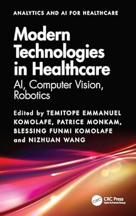 Modern Technologies In Healthcare