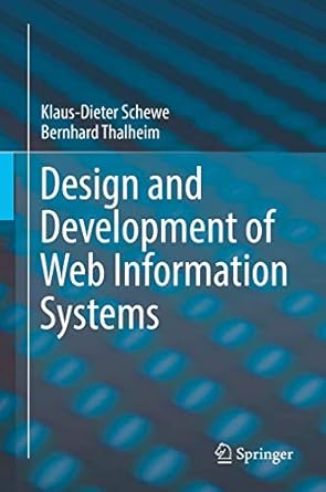 design and development of web information systems 1st edition klaus dieter schewe ,bernhard thalheim