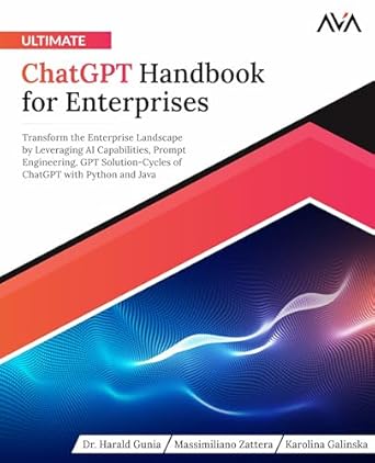 ultimate chatgpt handbook for enterprises transform the enterprise landscape by leveraging ai capabilities