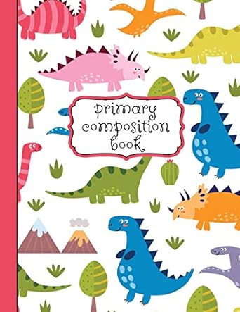 primary composition book a pink dinosaur primary composition notebook for girls grades k 2 featuring